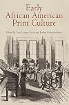 Early African American Print Culture (Material Texts)