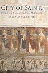 City of Saints: Rebuilding Rome in the Early Middle Ages (The Middle Ages Series)