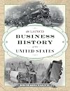 An Illustrated Business History of the United States