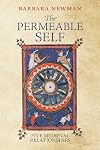 The Permeable Self: Five Medieval Relationships (The Middle Ages Series)