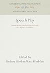 Speech Play: Research and Resources for Studying Linguistic Creativity (University of Pennsylvania publications in conduct & communication)