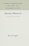 Russian Minstrels: A History of the Skomorokhi