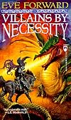 Villains by Necessity