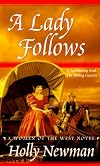 A Lady Follows (Women of the West Novels (Forge Paperback))