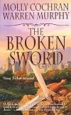The Broken Sword: A Novel of the Return of King Arthur