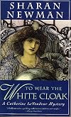 To Wear the White Cloak