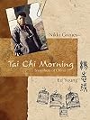 Tai Chi Morning: Snapshots of China