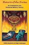 Return of the Furies: An Investigation Into Recovered Memory Therapy