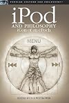 iPod and Philosophy: iCon of an ePoch