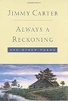 Always a Reckoning and Other Poems