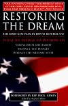 Restoring the American Dream: What We Pledge to Do Now To Strengthen the Family, Balance the Budget, Replace the Welfare State