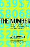 The Number: How the Drive for Quarterly Earnings Corrupted Wall Street and Corporate America