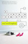A Certain Chemistry