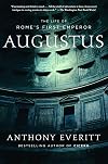Augustus : The Life of Rome's First Emperor