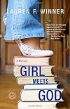 Girl Meets God: On the Path to a Spiritual Life