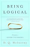 Being Logical: A Guide to Good Thinking