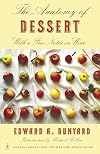 The Anatomy of Dessert: With a Few Notes on Wine