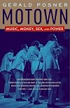 Motown: Music, Money, Sex, and Power