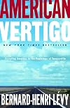 American Vertigo: Traveling America in the Footsteps of Tocqueville
