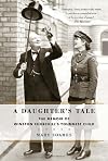 A Daughter's Tale: The Memoir of Winston Churchill's Youngest Child
