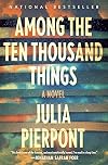 Among the Ten Thousand Things
