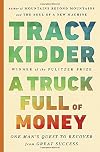 A Truck Full of Money