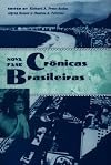 Crônicas Brasileiras (University of Florida Center for Latin American Studies)