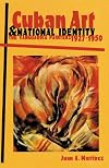 Cuban Art and National Identity: The Vanguardia Painters, 1927-1950