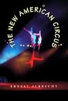The New American Circus