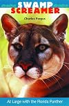 Swamp Screamer: At Large With the Florida Panther