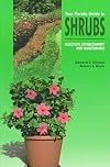 Your Florida Guide to Shrubs: Selection, Establishment, and Maintenance