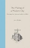 The Making of a Modern City: Philanthropy, Civic Culture, and the Baltimore YMCA