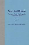 Cultures of Multiple Fathers: The Theory and Practice of Partible Paternity in Lowland South America