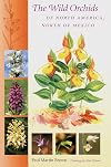 The Wild Orchids of North America, North of Mexico