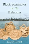 Black Seminoles in the Bahamas