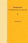 Panama Lost?: U.S. Hegemony, Democracy, and the Canal