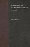 Religious idiom and the African American novel, 1952-1998