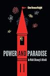 Power and Paradise in Walt Disney's World