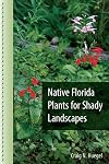 Native Florida Plants for Shady Landscapes