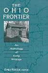 The Ohio Frontier: An Anthology of Early Writings