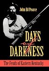 Days of Darkness: The Feuds of Eastern Kentucky