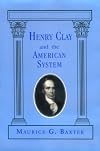 Henry Clay and the American System