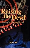 Raising the Devil: Satanism, New Religions, and the Media