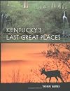 Kentucky's Last Great Places