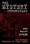 The Mystery Chronicles: More Real-Life X-Files