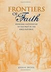 Frontiers of Faith: Bringing Catholicism to the West in the Early Republic