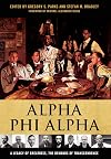 Alpha Phi Alpha: A Legacy of Greatness, the Demands of Transcendence