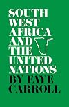 South West Africa & the United Nations