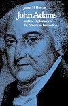 John Adams and the Diplomacy of the American Revolution