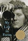 My Life in Focus: A Photographer's Journey with Elizabeth Taylor and the Hollywood Jet Set (Screen Classics)